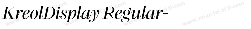 KreolDisplay Regular字体转换